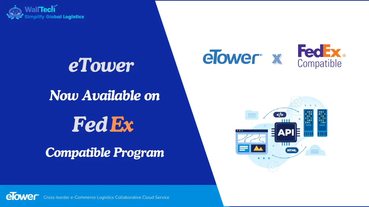 eTower 正式加入 FedEx® Compatible 解决方案计划！